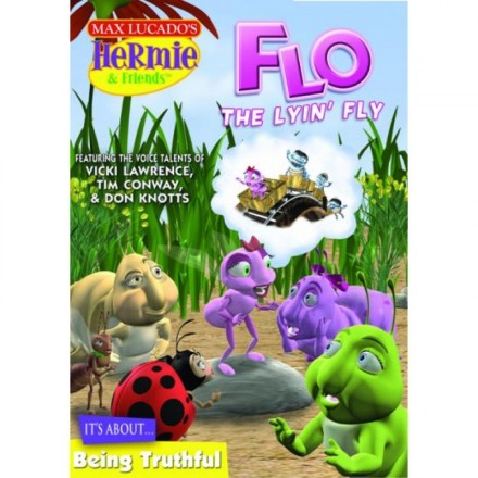 Max Lucado's Hermie And Friends: Flo The Lyin' Fly DVD